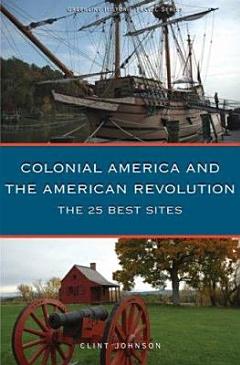 Colonial America and the American Revolution