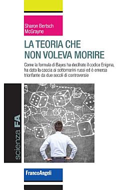 La teoria che non voleva morire