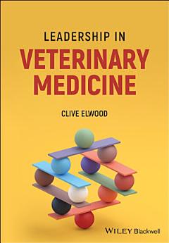 Leadership in Veterinary Medicine