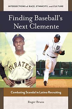 Finding Baseball\'s Next Clemente