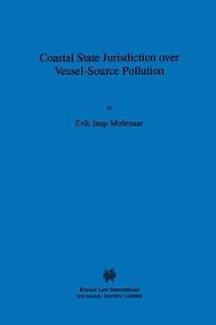 Coastal State Jurisdiction Over Vessel-Source Pollution