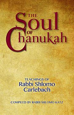 The Soul of Chanukah