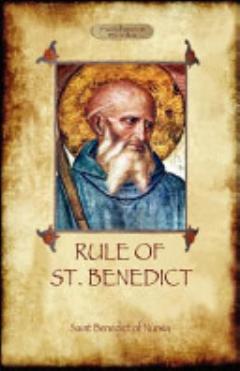 The Rule of St Benedict