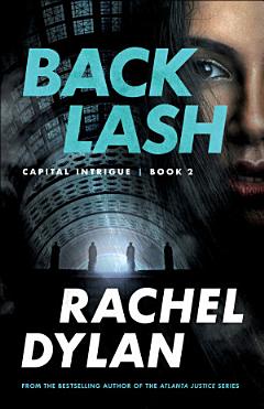 Backlash (Capital Intrigue Book #2)