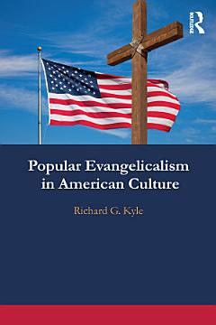 Popular Evangelicalism in American Culture