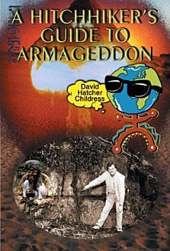 A Hitchhiker\'s Guide To Armageddon