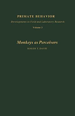 Monkeys as Perceivers