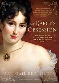 Mr. Darcy\'s Obsession