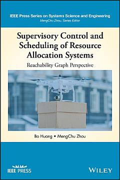 Supervisory Control and Scheduling of Resource Allocation Systems