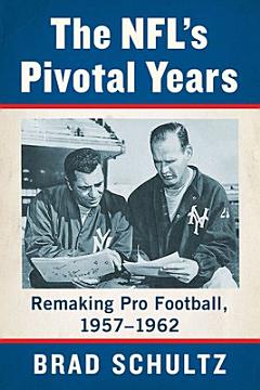 The NFL\'s Pivotal Years