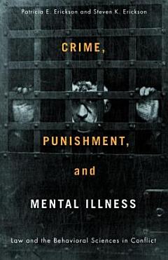 Crime, Punishment, and Mental Illness