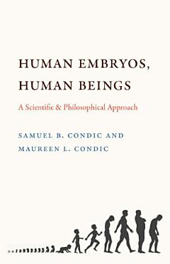 Human Embryos, Human Beings