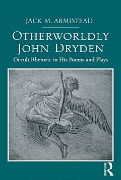 Otherworldly John Dryden