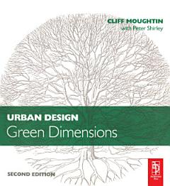 Urban Design: Green Dimensions