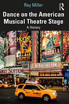 Dance on the American Musical Theatre Stage