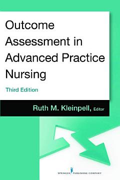 Outcome Assessment in Advanced Practice Nursing, Second Edition