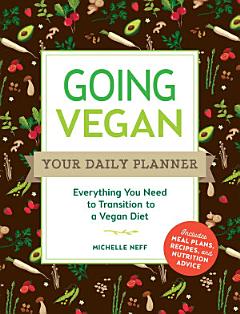 Going Vegan: Your Daily Planner