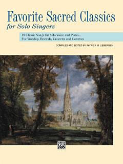 Favorite Sacred Classics for Solo Singers - Medium High Voice