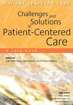 Challenges and Solutions in Patient-Centered Care