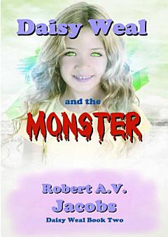 Daisy Weal and the Monster