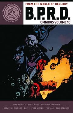 B.P.R.D. Omnibus Volume 10