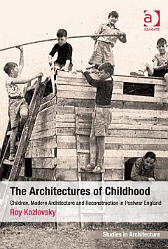 The Architectures of Childhood