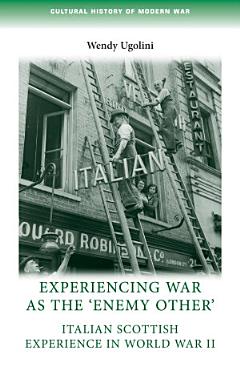 Experiencing war as the \'enemy other\'