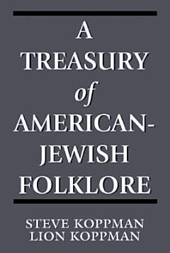 A Treasury of American-Jewish Folklore