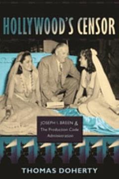 Hollywood\'s Censor