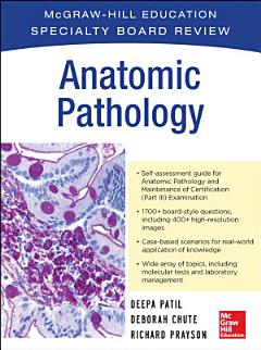 McGraw-Hill Specialty Board Review Anatomic Pathology