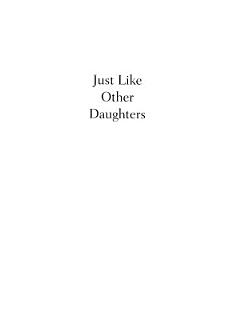 Just Like Other Daughters