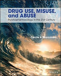 Drug Use, Misuse and Abuse