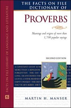 The Facts on File Dictionary of Proverbs