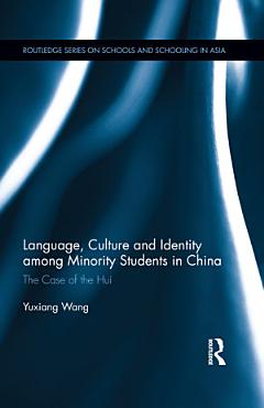 Language, Culture, and Identity Among Minority Students in China