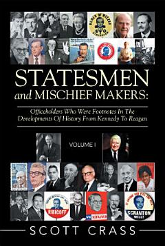 Statesmen and Mischief Makers: