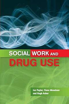 Social Work And Drug Use