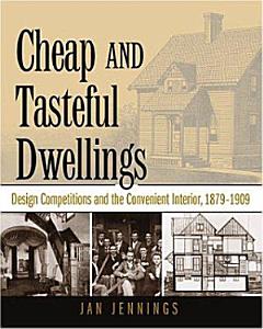 Cheap and Tasteful Dwellings