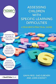 Assessing Children with Specific Learning Difficulties