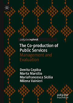 The Co-production of Public Services