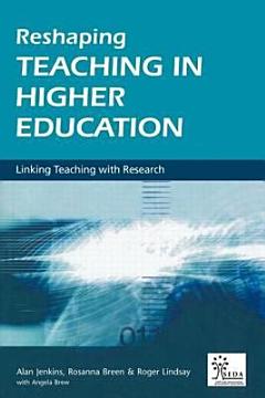 Reshaping Teaching in Higher Education