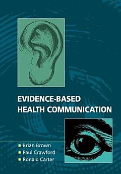 Evidence-Based Health Communication