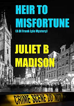 Heir to Misfortune (A DI Frank Lyle Mystery)