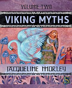 Viking Myths Volume Two