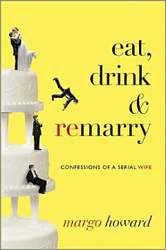 Eat, Drink and Remarry