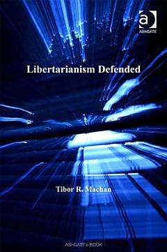 Libertarianism Defended