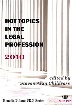 Hot Topics in the Legal Profession 2010