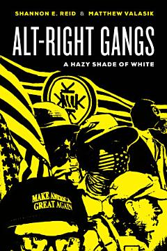 Alt-Right Gangs