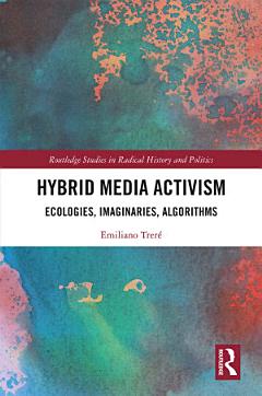 Hybrid Media Activism