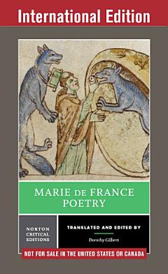 Marie de France: Poetry (International Student Edition) (Norton Critical Editions)