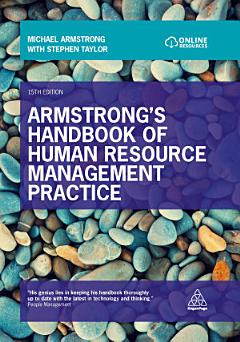 Armstrong\'s Handbook of Human Resource Management Practice